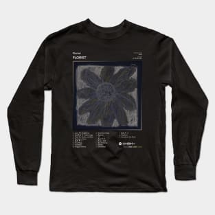 Florist - Florist Tracklist Album Long Sleeve T-Shirt